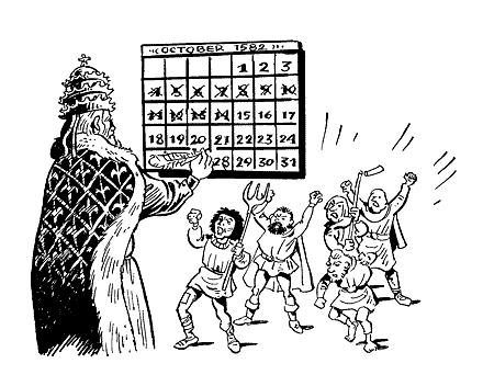 The introduction of the Gegorian calendar required 11 days to be lost for ever!